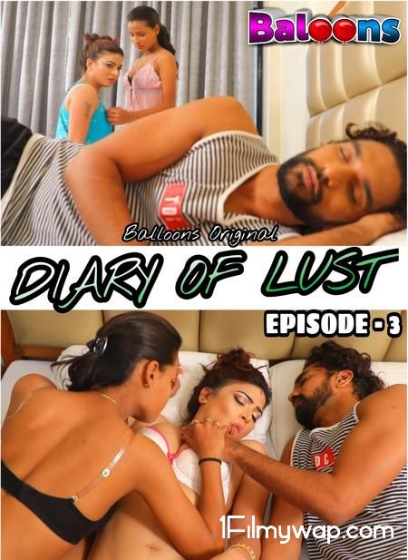 18+ Diary Of Lust 2020 S01E03 Hot Web Series Hindi HDRip Balloons Original