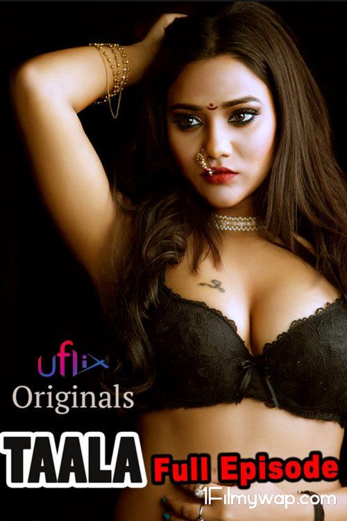 18+ Taala 2020 S01E01 Hindi Web Series Uflix Original