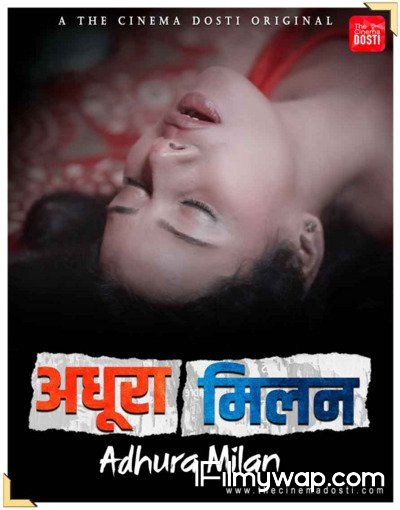 18+Adhura Milan 2021 Short Film CinemaDosti Originals Hindi