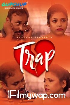 18+Trap 2021 Web Series S01 Ep01 Gupchup Original Hindi