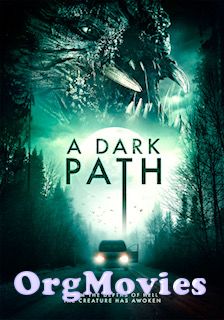 A Dark Path 2020 English Full Movie