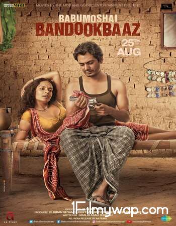 Babumoshai Bandookbaaz 2017 Movie HDRip Hindi