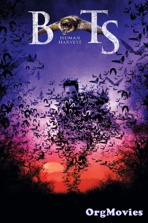 Bats Human Harvest 2007 Hindi Dubbed DL Full Movie