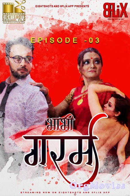 Bhabhi Garam 2020 S01EP03 EightShots Originals Hindi Web Series HDRip