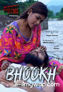 Bhookh 2021 S01E02 Hindi DreamsFilms Originals Web Series HDRip 18⁺
