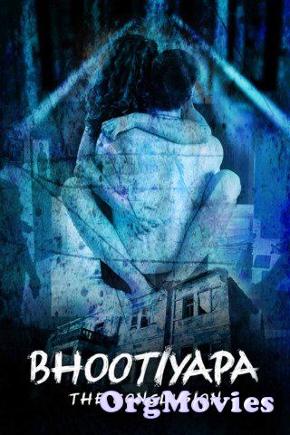 Bhootiyapa The Conclusion 2020 S01 Hindi Web Series Complete