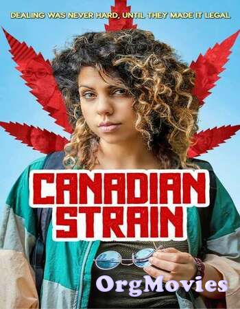Canadian Strain 2019 English Movie
