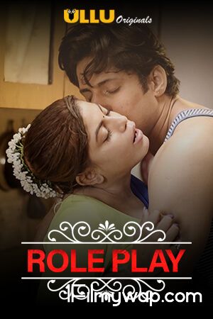 Charmsukh (Role Play) 2020 S01 Hindi Complete Web Series ULLU Original