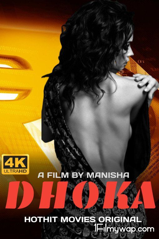 Dhoka 2021 HotHit Hindi Short Film HDRip 18⁺