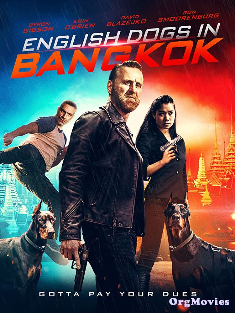 English Dogs in Bangkok 2020 English Movie HDRip