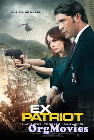 ExPatriot 2017 UNRATED Hindi Dubbed UNCUT Movie