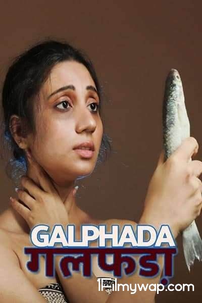 Galphada 2021 Hindi Short Film 18⁺