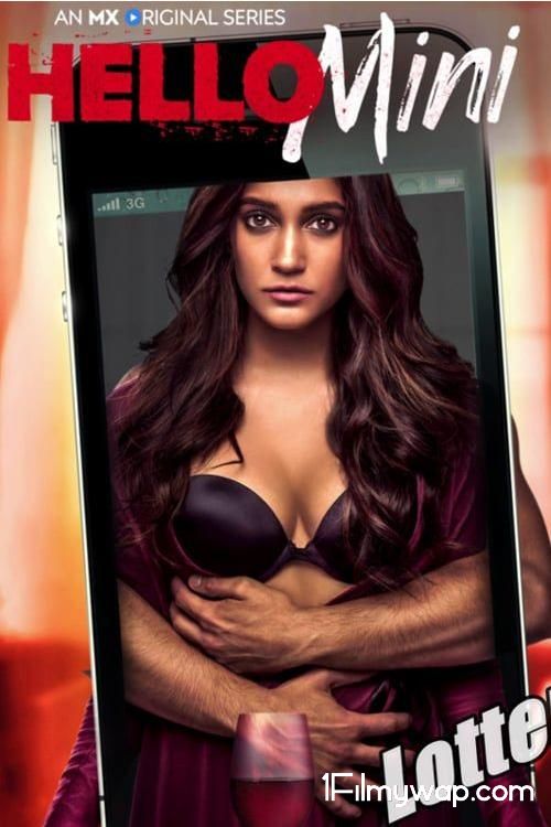 Hello Mini 2019 Season 01 Hindi MX Original Complete Web Series