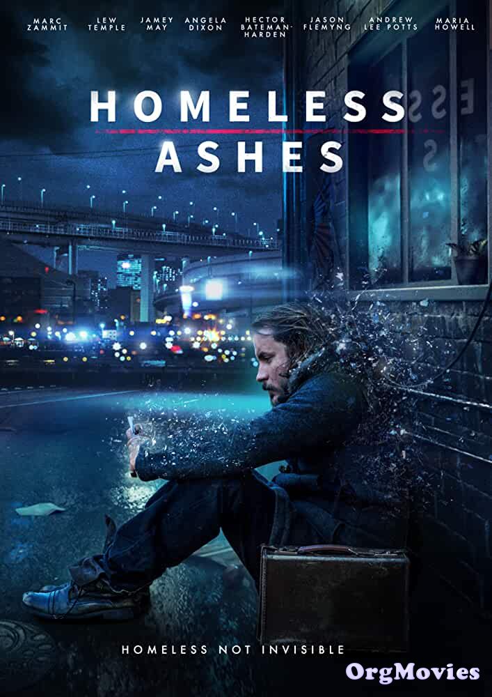 Homeless Ashes 2019 English Full Movie