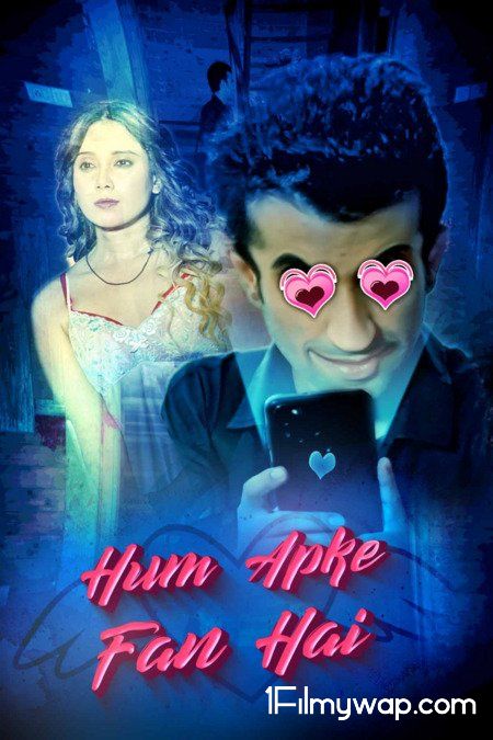 Hum Aapke Fan Hai 2021 S01 HDRip Hindi Complete Kooku Originals Web Series