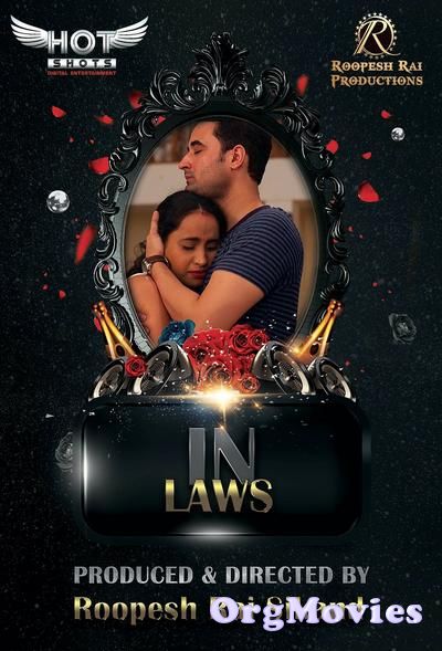 In Laws 2020 HDRip HotShots Originals Hindi Short Film