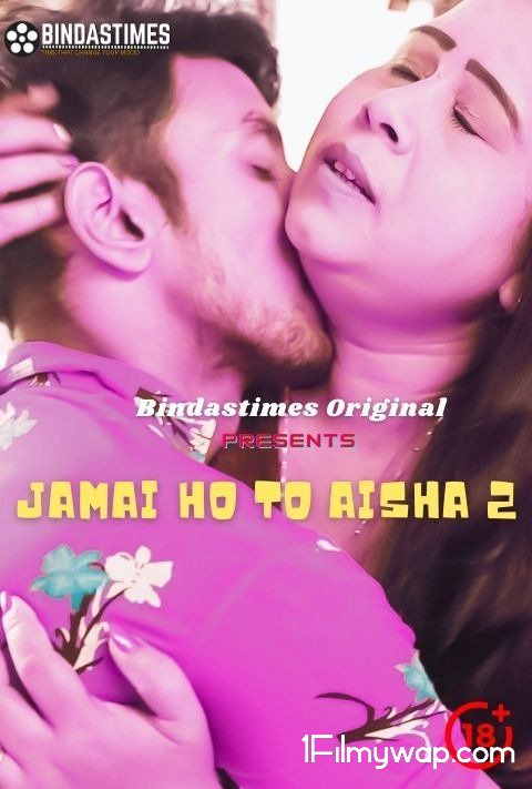 Jamai Ho To Aisha 2 (2021) Hindi Short Film 18⁺