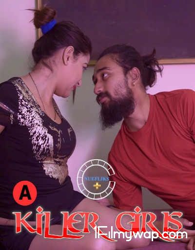 Killer Girls 2021 S01E01 HDRip Hindi Nuefliks Originals Web Series
