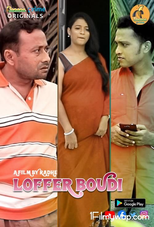 Loffer Boudi 2020 HDRip BananaPrime Bengali Short Film
