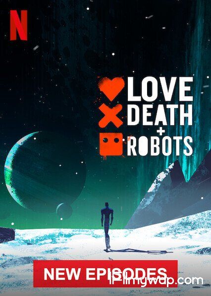 Love Death & Robots 2021 S02 HDRip Complete Hindi NF Series