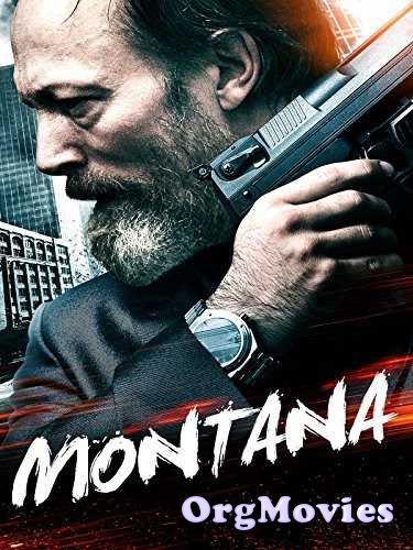 Montana 2014 Hindi Dubbed Full Movie