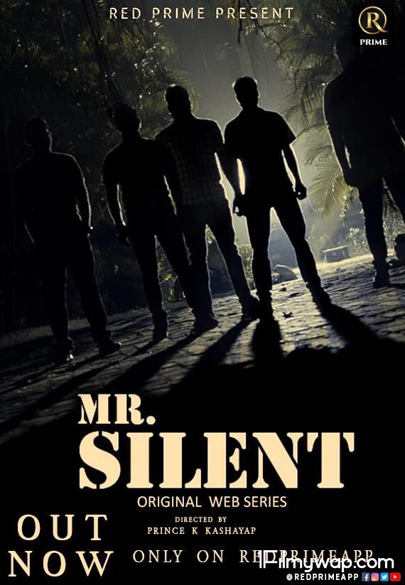 Mr Silent 2021 S01 Hindi Complete Web Series Redprime Originals HDRip
