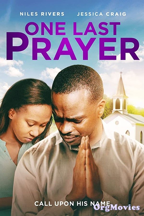 One Last Prayer 2020 English Full Movie