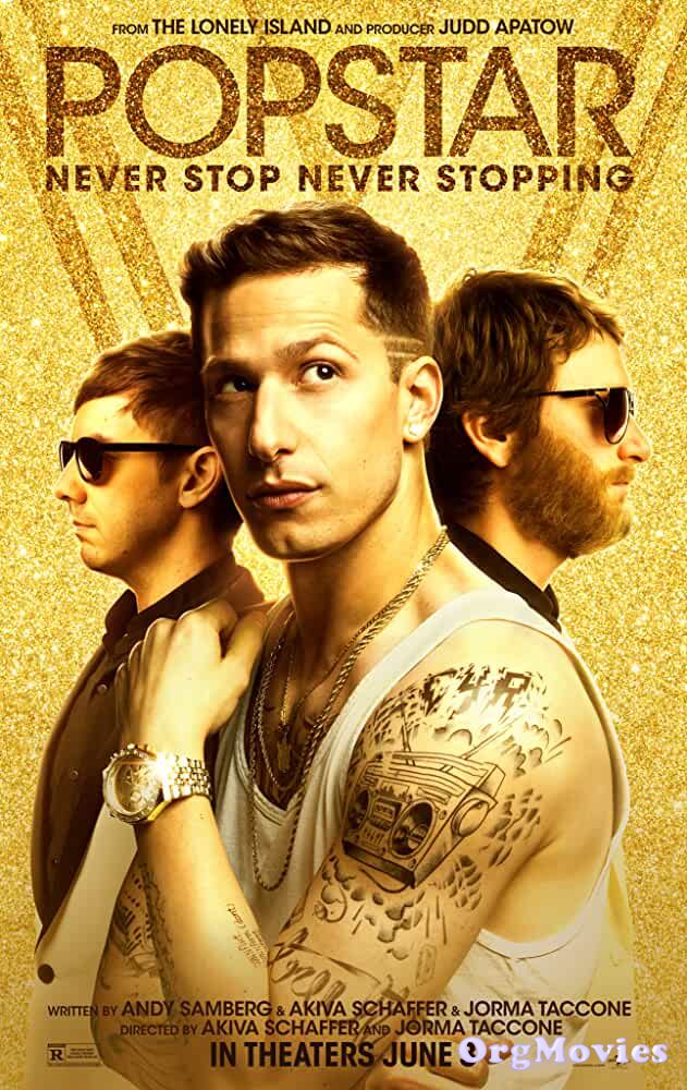 Popstar Never Stop Never Stopping 2016 Hindi Dubbed full Movie
