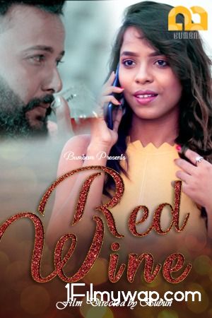 Red Wine 2020 S01 E02 HDRip Bumbam Original Hindi Web Series