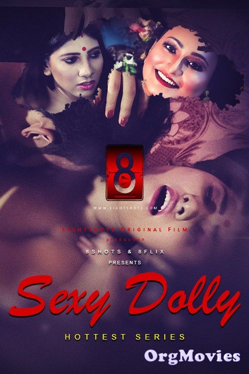 Sexy Dolly 2020 Hindi S01E01 Eight Shots Web Series short Film