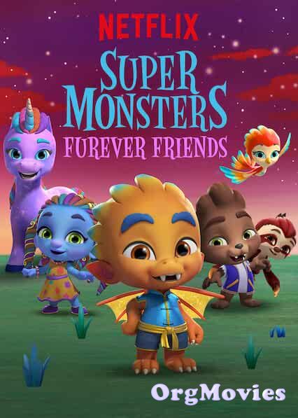 Super Monsters Furever Friends 2019 Hindi Dubbed Movie DL