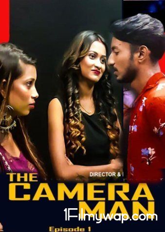 The Cameraman 2021 S01E01 Hindi Web Series 18⁺