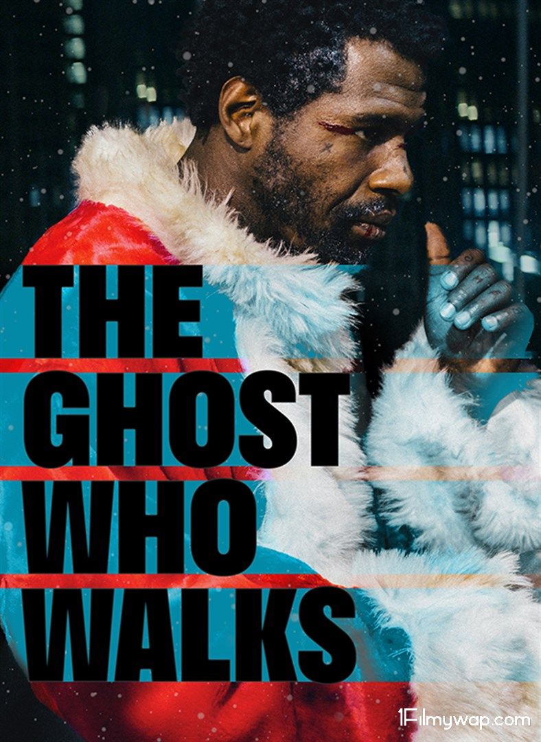 The Ghost Who Walks 2019 Hindi Dubbed HDRip