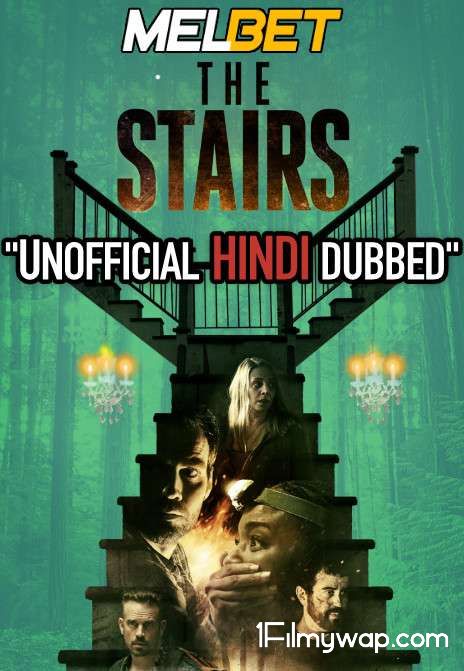 The Stairs (2021) Hindi Dubbed (Unofficial) Dubbed Full Movie