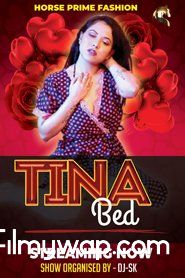 Tina Bed 2021 HorsePrime Originals Hindi 18⁺ Video UNRATED HDRip