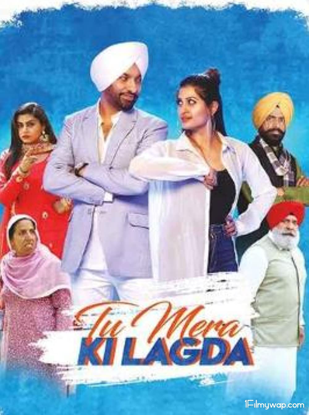 Tu Mera Ki Lagda (2019) Punjabi Movie