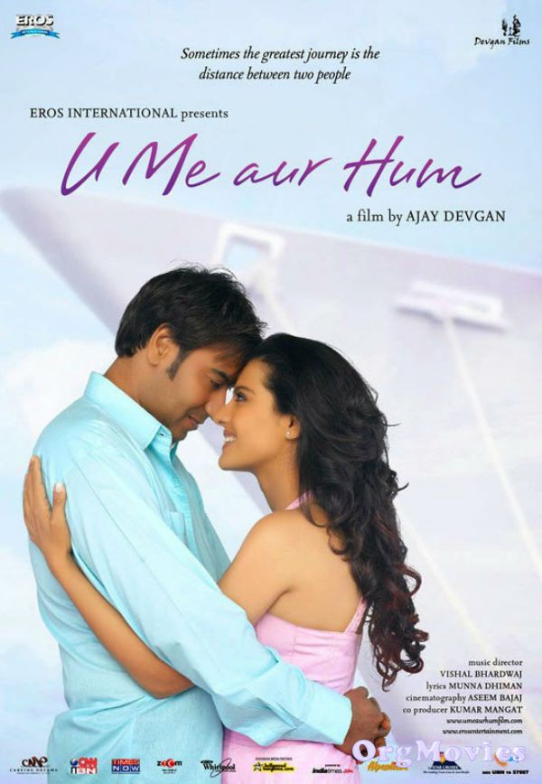 U Me Aur Hum 2008 Hindi Full Movie