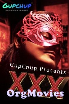 XXX (2020) Hindi S01E01 Gupchup Adult Web Series HDRip